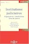 Institutions judiciaires : Organisation, juridictions, gens de justice