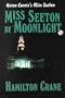 Miss Seeton by Moonlight: Heron Carvic's Miss Seeton