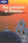 Iles grecques et athenes -3e ed.