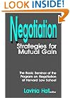 Negotiation: Strategies for Mutual Gain