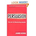 Persuasion: The Art of Influencing People