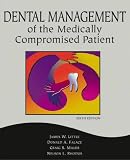 Dental Management of the Medically Compromised Patient