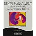 Dental Management of the Medically Compromised Patient