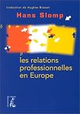 Les relations professionnelles en Europe