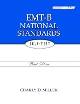 EMT-B National Standards Self-Test (3rd Edition)