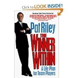 Pat Riley (Author) The Winner Within: A Life Plan for Team Players [Paperback] Pat Riley (Author)