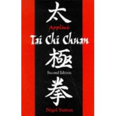 Applied Tai Chi Chuan (Martial Arts)
