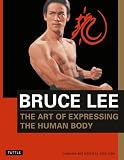 The Art of Expressing the Human Body (0804831297) by Lee, Bruce
