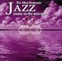 Most Romantic Jazz in the Universe