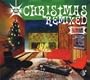 A Six Degrees Collection: Christmas Remixed - Holiday Classics Re-Grooved