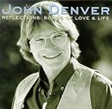 Review John Denver  / Reflections: Songs of Love & Life [CASSETTE]