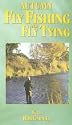 Fly Fishing And Fly Tying - Autumn [VHS]