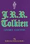 Tolkien, J. R. R. / The Biography of R.R Tolkien. Architect of Middle-Earth (Spanish Edition)
