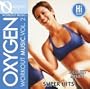 Oxygen Workout Music Volume 2 - Mid Tempo