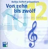 Produkt-Bild: Von zehn bis zw&ouml;lf (Klassik-Highlights zur 1500. Sendung)