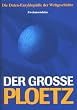 Der grosse Ploetz. Die Daten-Enzyklop�die der Weltgeschichte. Daten, Fakten, Zusammenh�nge