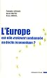 L'Europe est-elle vraiment condamn�e au d�clin �conomique ?