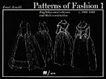 Patterns of Fashion 1: 1660 - 1860