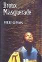 Bronx Masquerade (Coretta Scott King Author Award Winner)