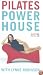 Body Control 5 - Powerhouse Pilates With Lynne Robinson