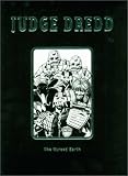 Judge Dredd: The Cursed Earth (2000 AD Collector's Edition 3)