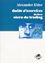 Guides d'exercice du livre Vivre du trading
