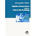 Guide d'exercices du livre Vivre du trading