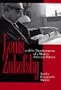 Louis Zukofsky and the Transformation of a Modern American Poetics