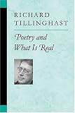 Poetry and What is Real (Poets on Poetry)