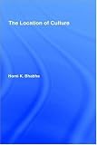 The Location of Culture (Routledge Classics)