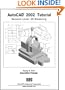 AutoCAD 2002 Tutorial - Second Level: 3D Modeling