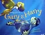 The Adventures Of Gary & Harry