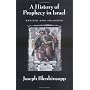 A History of the Prophecy in Israel