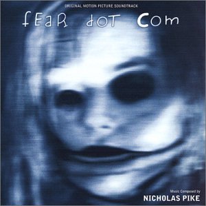 Fear Dot Com (Score)