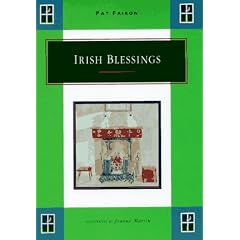 Irish Blessings: Irish Prayers and Blessings for All Occasions author - Pat Fairon
