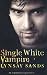 Compare Prices: Single White Vampire: An Argeneau Vampire Novel: An Argeneau Vampire Novel, Book 2