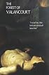 The Forest of Valancourt: Or, the Haunt of the Banditti (Gothic Classics)