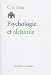Psychologie et alchimie Psychologie et alchimie
