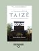 Community Called Taize: A Story of Prayer, Worship and... at Amazon: 41K6aC6OlOL._SL75_