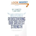 Willpower: Rediscovering Our Greatest Strength