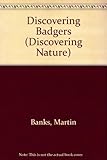 Discovering badgers