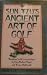 Sun Tzu's Ancient Art of Golf