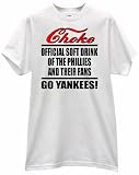 CHOKE OFFICIAL SOFT DRINK OF THE PHILLIES GO YANKEES FAN T SHIRT jersey