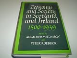 Economy and society in Scotland and Ireland 1500-1939