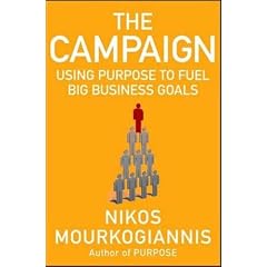 The Campaign: Using Purpose to Fuel Big Business Goals