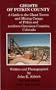 Ghosts of Pitkin County: A Guide to the Ghost Towns & Mining Camps of Pitkin & Northern Gunnison Counties, Colorado