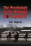 The Psychology Of The Winning Horseplayer