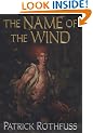The Name of the Wind: The Kingkiller Chronicle: Day One