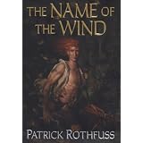 The Name of the Wind: The Kingkiller Chronicle: Day One ~ Patrick Rothfuss