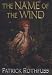 The Name of the Wind: The Kingkiller Chronicle: Day One